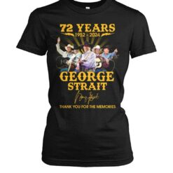 72 years 1952 2024 george strait thank you for the memories shirts k4j2n