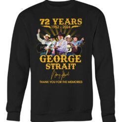 72 years 1952 2024 george strait thank you for the memories shirts qvhpn