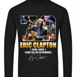 79 years of 1945 2024 eric clapton thank you for the memories shirts dprpm