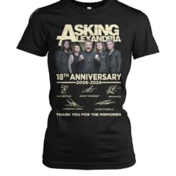 asking alexandria 18th anniversary 2006 2024 thank you for the memories shirts kcxsd