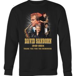 david sanborn 1945 2024 thank you for the memories shirts honpj