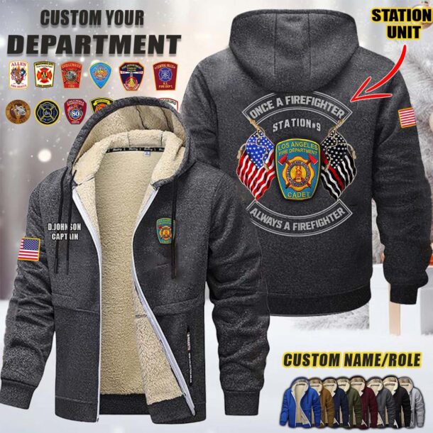 Custom US FIrefighter Once A Firefighter Always A Firefighter Fleece Zip Hoodie 3