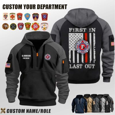 Fire Fighters Association Local 152 MO_First In Last Out Halfzip Hoodie