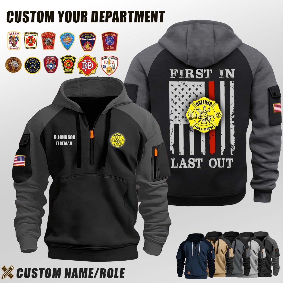 Hatfield Fire and Rescue WI_First In Last Out Halfzip Hoodie