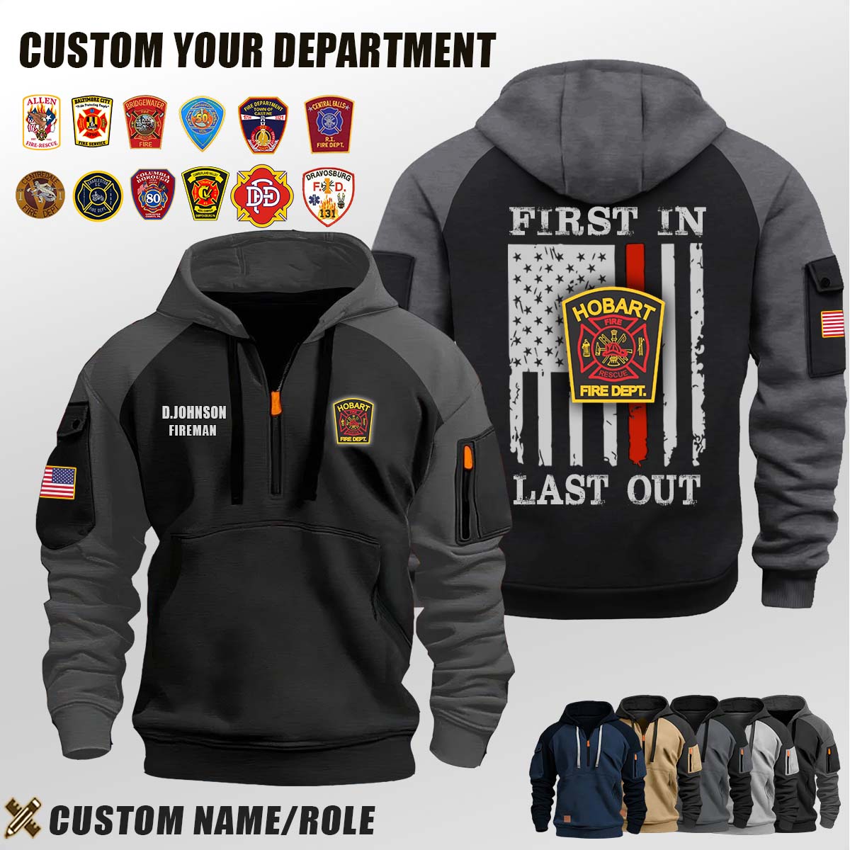 Hobart Fire Department IN_First In Last Out Halfzip Hoodie